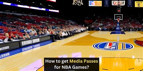 How to get media pass for nba games